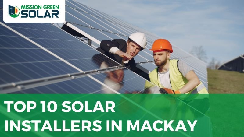 Top 10 Solar Installers in Mackay