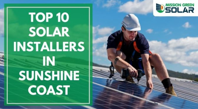 Top 10 Solar Installers in Sunshine Coast QLD