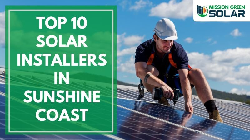 Top 10 Solar Installers in Sunshine Coast