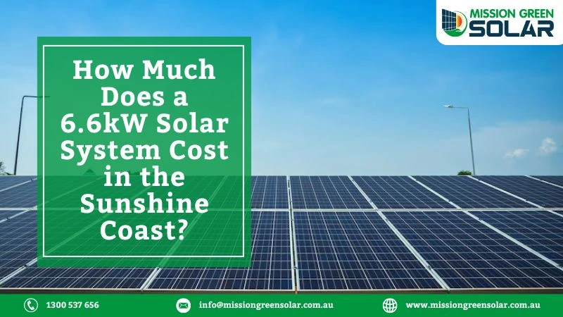 6.6kW Solar System Cost in the Sunshine Coast